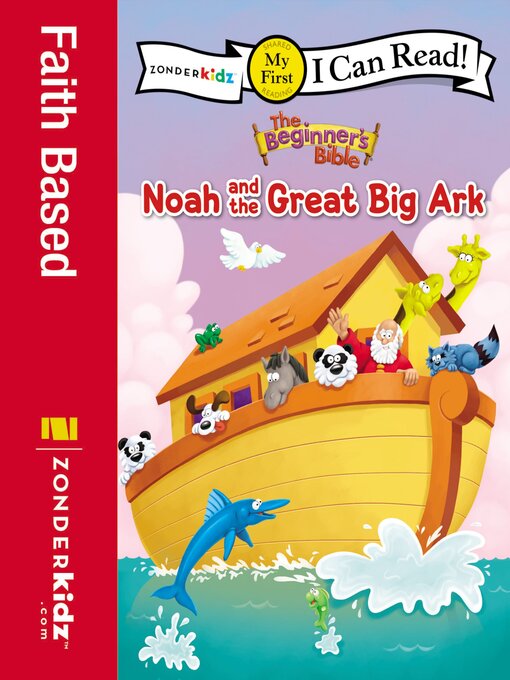 Title details for The Beginner's Bible Noah and the Great Big Ark by The Beginner's Bible - Available
